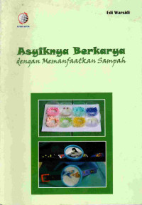 Image of Asyiknya berkarya dengan memanfaatkan sampah