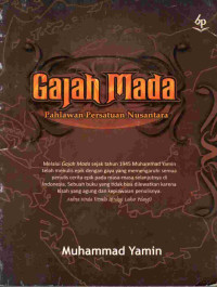 Image of Gajah mada : pahlawan persatuan Indonesia