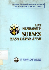 Image of Kiat membangun sukses masa depan anak