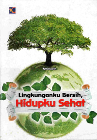 Image of Lingkunganku bersih, hidupku sehat