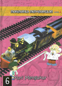 Image of Matematika menyenangkan 6 : mari mengukur