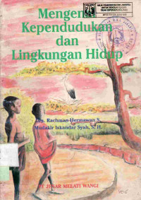 Image of Mengenal kependudukan dan lingkungan hidup