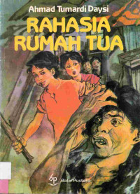 Image of Rahasia rumah tua : kumpulan cerita pendek untuk anak-anak